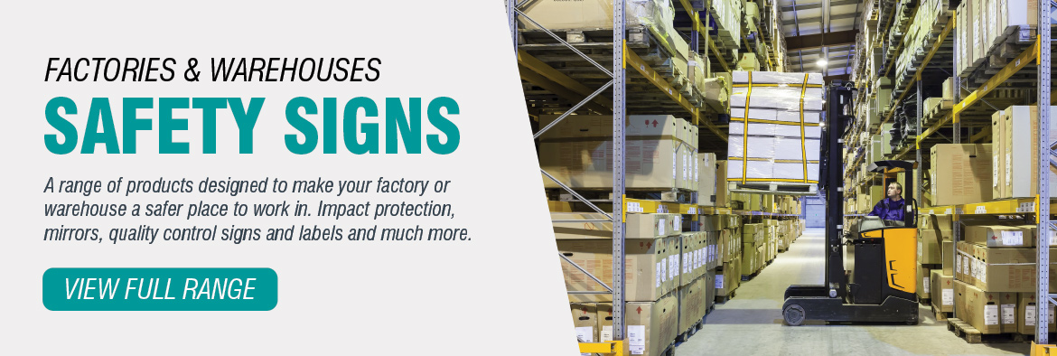 Factories and Warehouse Safety Signs