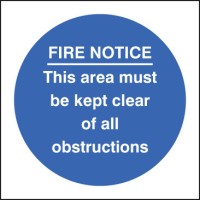 Fire Notice this Area Must be Kept Clear of Obstructions