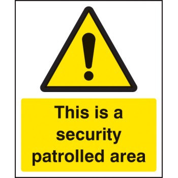 This Is a Security Patrolled Area