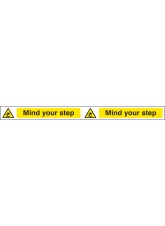 Mind Your Step - Self Adhesive Vinyl - 400 x 35mm