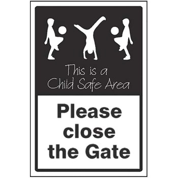 Please Close the Gate - This is a Child Safe Area