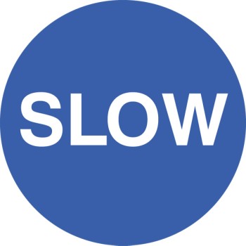 Slow - Floor Graphic