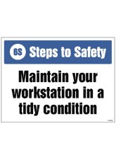 Steps to Safety - Maintain your Workstation in a tidy Condition
