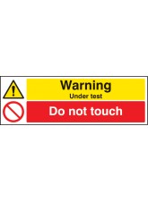 Warning - Under Test Do Not Touch
