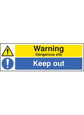 Warning - Dangerous Site Keep Out