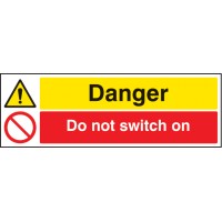 Danger - Do Not Switch On