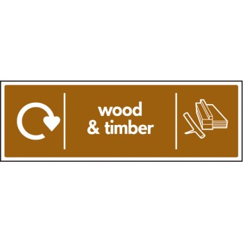 Wood & Timber - WRAP Recycling Sign