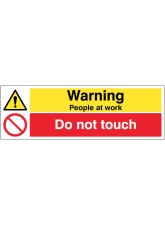 Warning - People at Work Do Not Touch