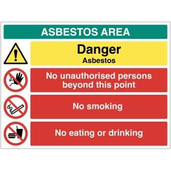 Danger - Asbestos - No Unauthorised Persons - No Smoking - Eating or Drinking