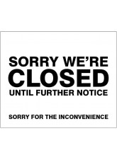 Sorry We're Closed Until Further Notice