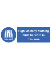 Hi Visibility Clothing Must be Worn in this Area