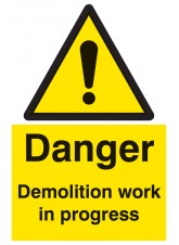 Danger - Demolition Work in Progress