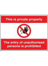 This Is Private Property the Entry of Unauthorised Persons
